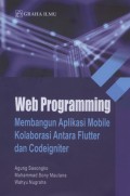 Web Programming Membangun Aplikasi Mobile Kolaborasi Antara Flutter dan Condeigniter
