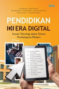 Pendidikan di Era Digital: Inovasi Teknologi dalam Sistem Pembelajaran Modern
