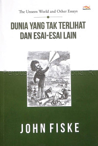 Image of Dunia yang tak terlihat dan esai-esai lain