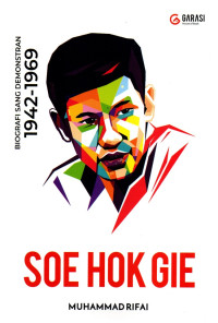 Image of Soe Hok Gie : Biografi Sang Demonstran 1942-1969