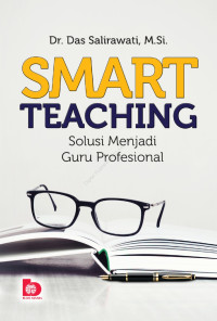 Image of SMART TEACHING, Solusi Menjadi Guru Profesional