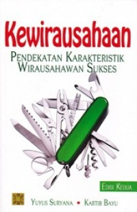 Image of Kewirausahaan : Pendekatan Karakteristik Wirausahawan Sukses