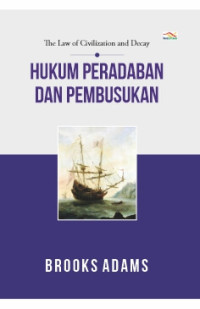 Image of Hukum Peradaban dan Pembusukan