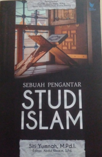 Image of Sebuah Pengantar Studi Islam